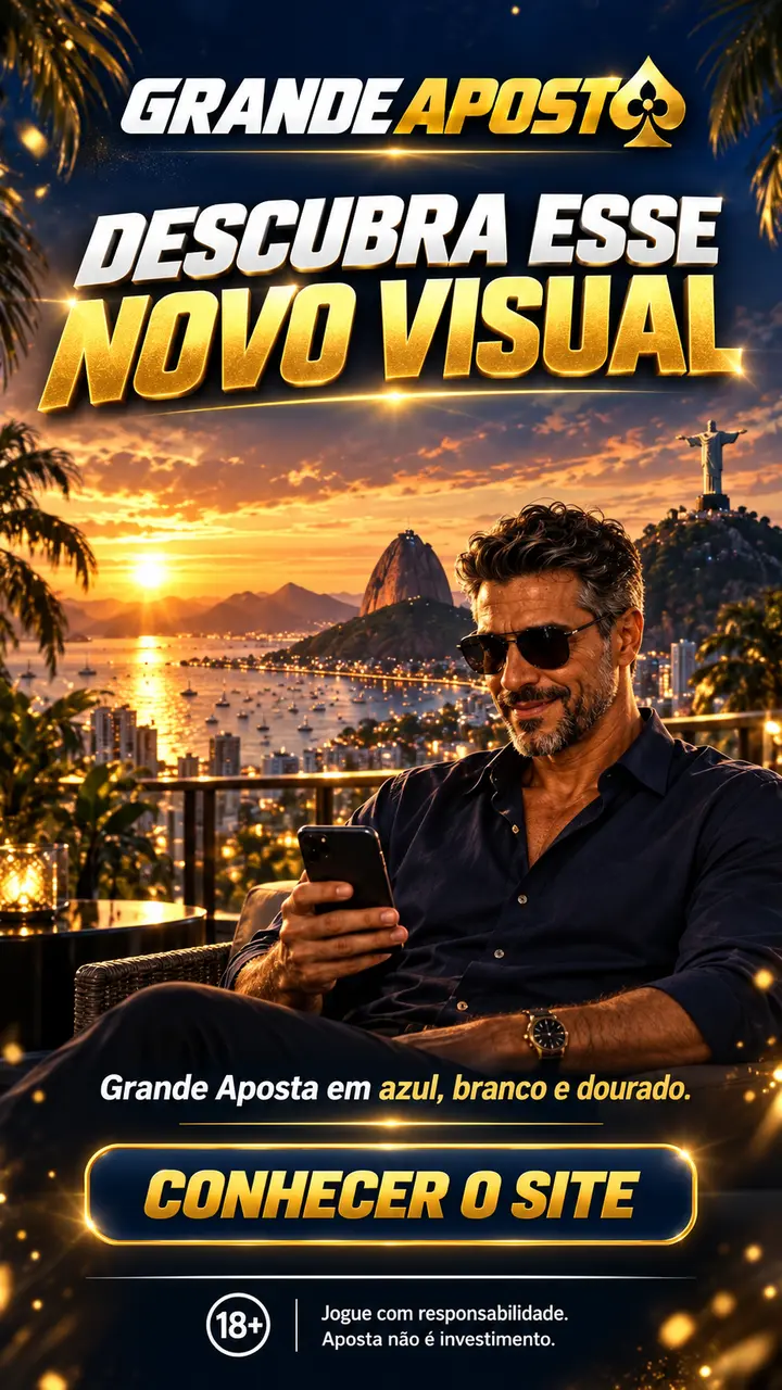 Grande Aposta — DESCUBRA ESSE NOVO VISUAL