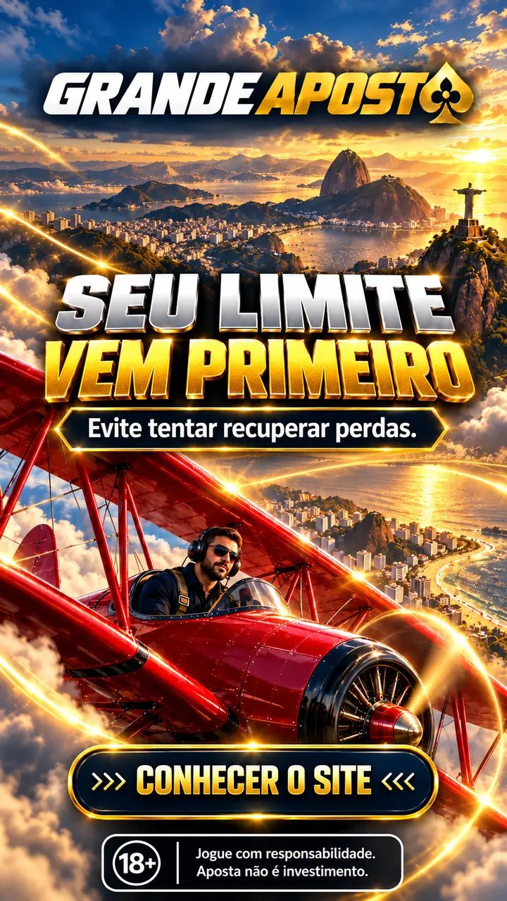 Grande Aposta — SEU LIMITE VEM PRIMEIRO
